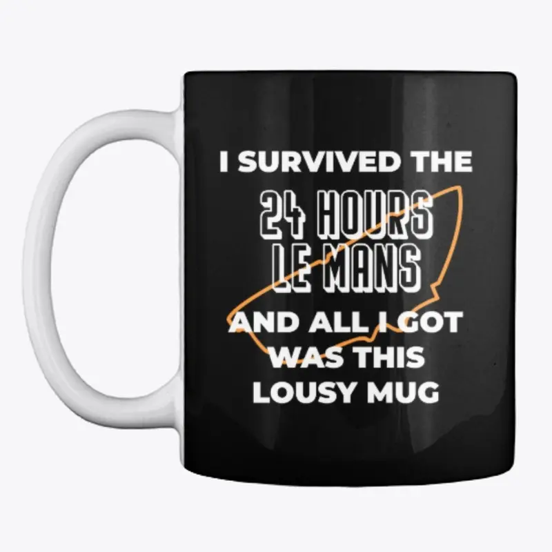 I Survived the 24 Hours Le Mans Mug