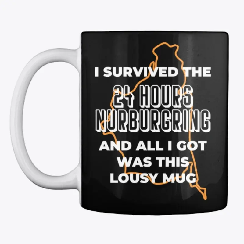 I Survived the 24 Hours Nurburgring Mug